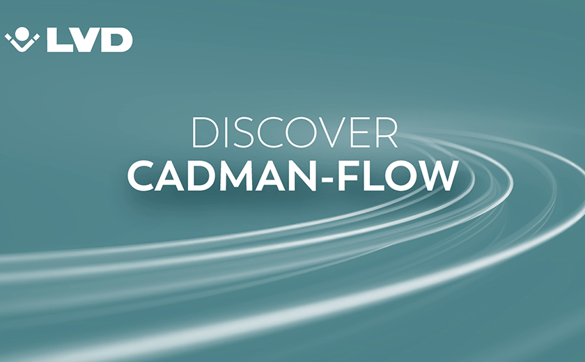 Discover LVD's new CADMAN-Flow